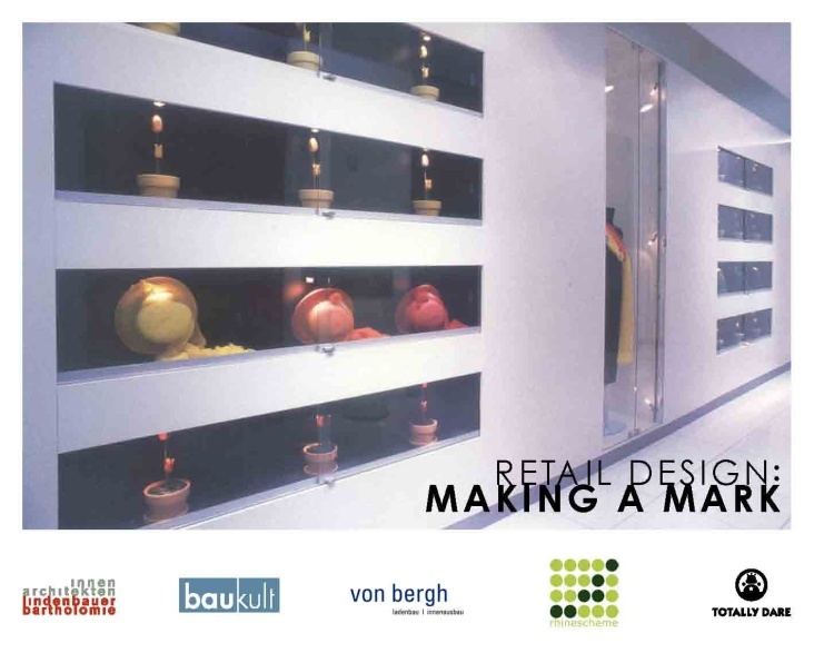 Retail design/Making a mark