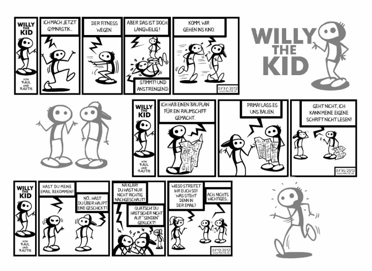Willy The Kid der chaotische Teenager von Raul und Rautie