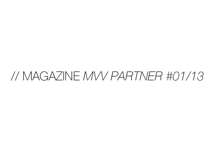 // EDITORIAL DESIGN_ Magazine „MVV Partner 01/13 “ für MVV Energie, Sequoia Media, Cologne