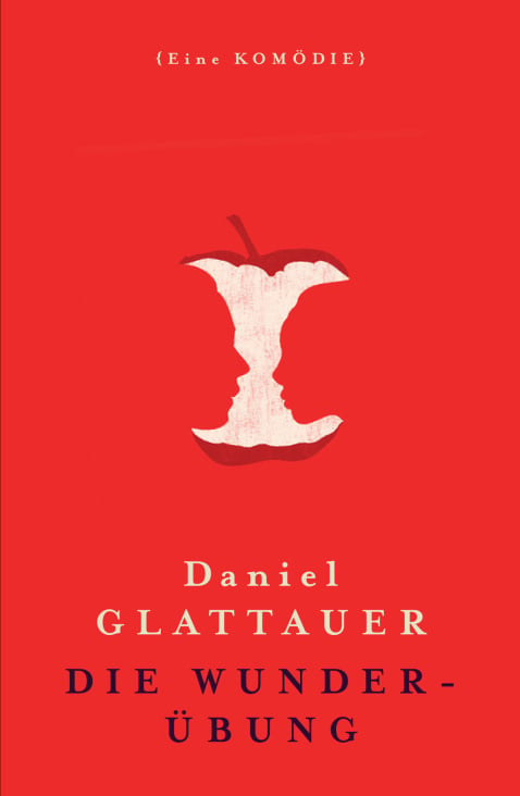 Cover zu „Die Wunderübung“ von Daniel Glattauer, Deuticke Verlag / 2013