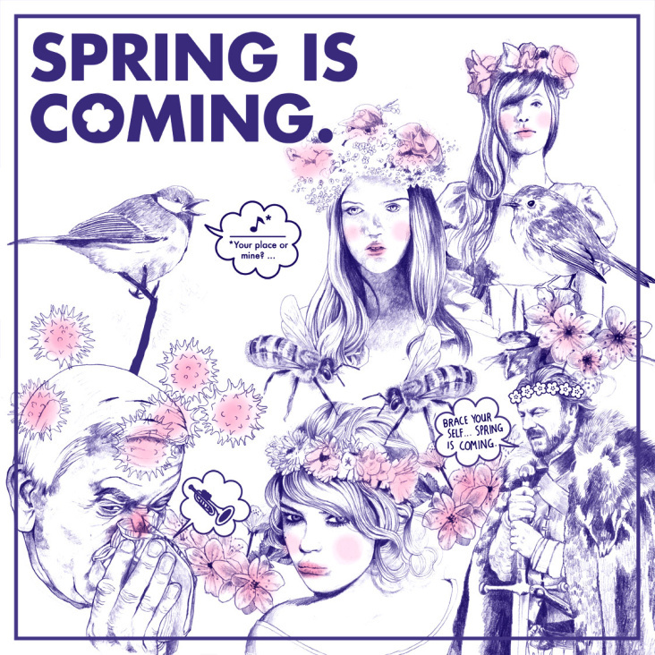 Brace yourself, spring is coming …