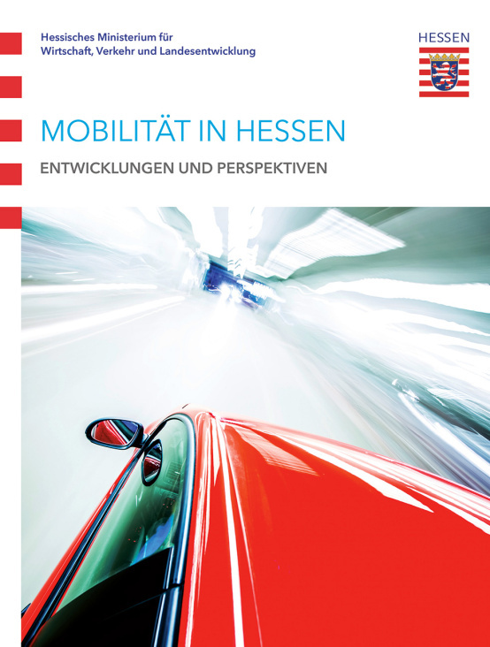 Hessisches Ministerium für Wirtschaft, Verkehr und Landesentwicklung / Mobilität in Hessen