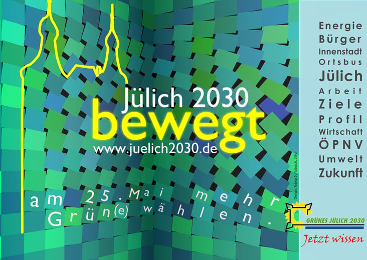 Großplakat Kommunalwahl „Jülich 2030“