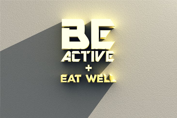 Be active