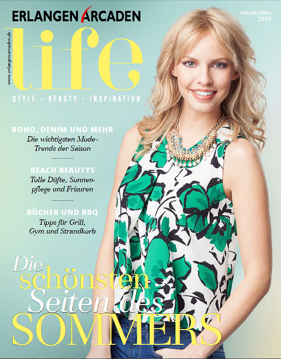 Life / Erlangen Arcaden Magazin / Sommer 2015