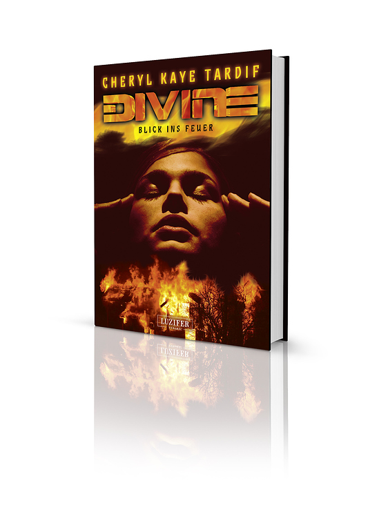 Cheryl Kaye Tardif – Blick ins Feuer