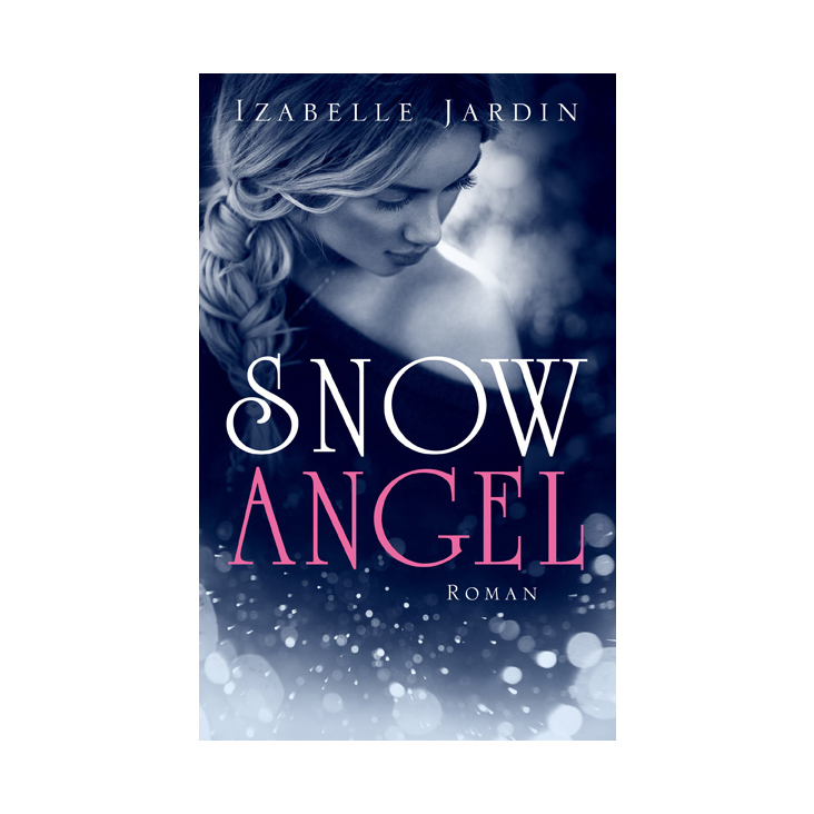 Izabelle Jardin: Snow Angel; E-Book, 2014