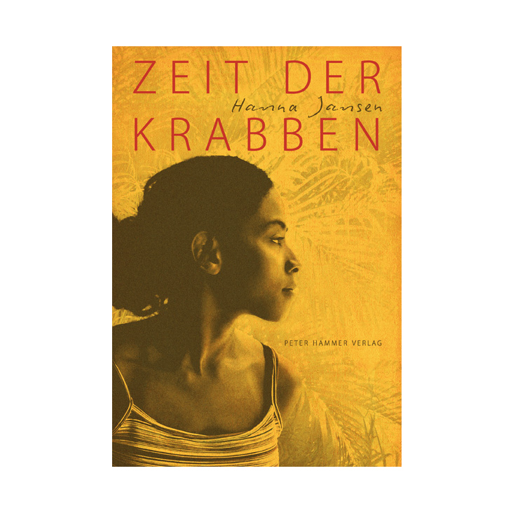 Hanna Jansen: Zeit der Krabben, Peter Hammer Verlag, 2013