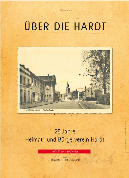 Über die Hardt. Geschichten, Bilder und Vertellkes. 2006