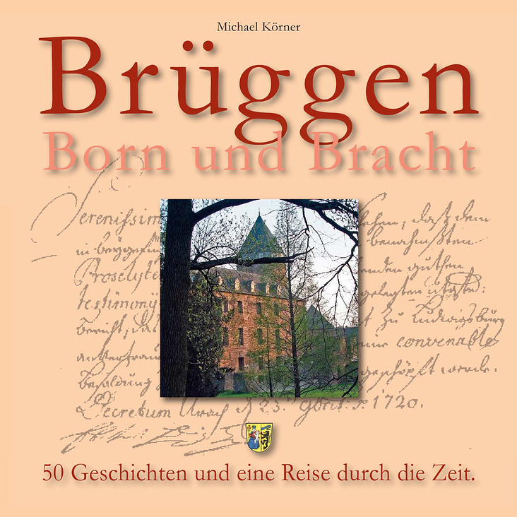 Brüggen, Born und Bracht. Konzept für einen Tourismus-Führer. 2008