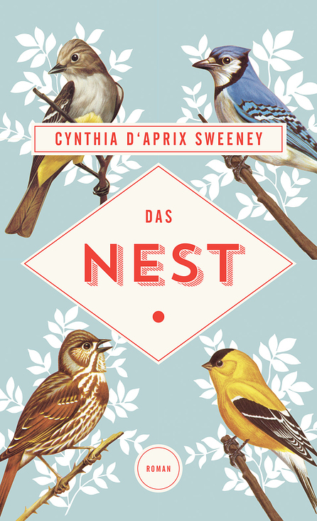Cover zu „Das Nest“ von D’Aprix Sweeney, Klett Cotta / 2016