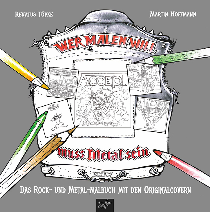 Malbuch „Wer malen will muss Metal sein“ von Renatus Töpke u. Martin Hoffmann