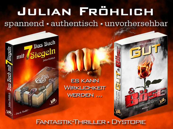 Werbung zum Buch „Gut & Böse“ und „Das Buch mit 7 Siegeln“ (Julian Fröhlich)
