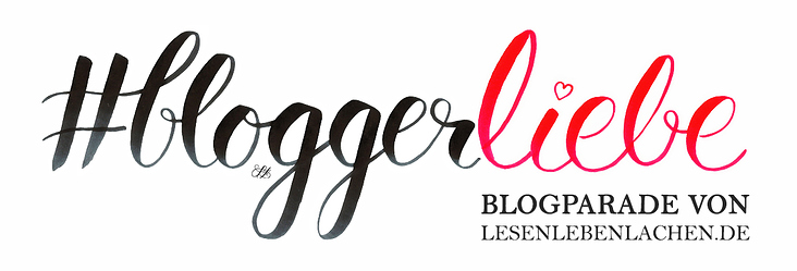 #Bloggerliebe