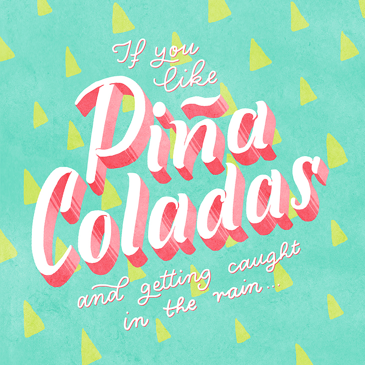 If you like Piña Colada…