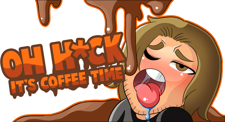 Oh H*eck Coffee Time