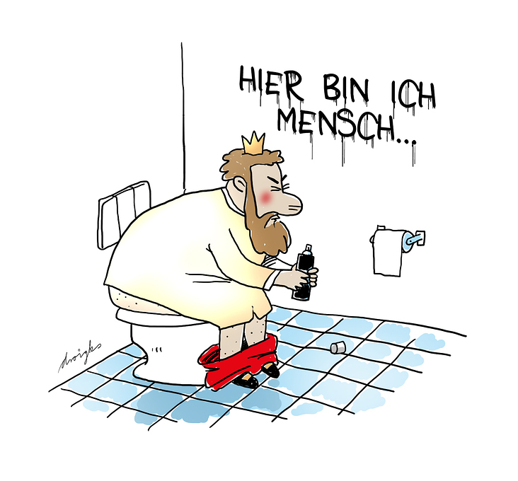 Hier bin ich Mensch, …