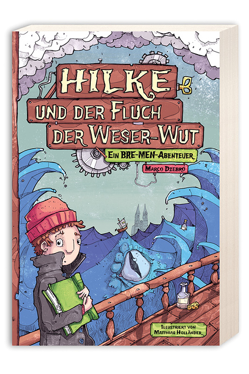 Jugendbuch „Hilke und der Fluch der Weser-Wut“