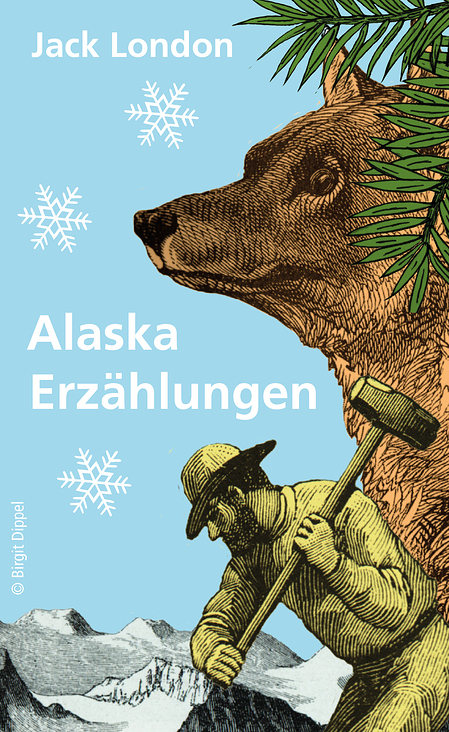 Alaska Geschichten / Jack London