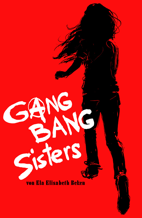 Cover Illustration für „Gang Bang Sisters“- Buch von Ela Elisabeth Beken