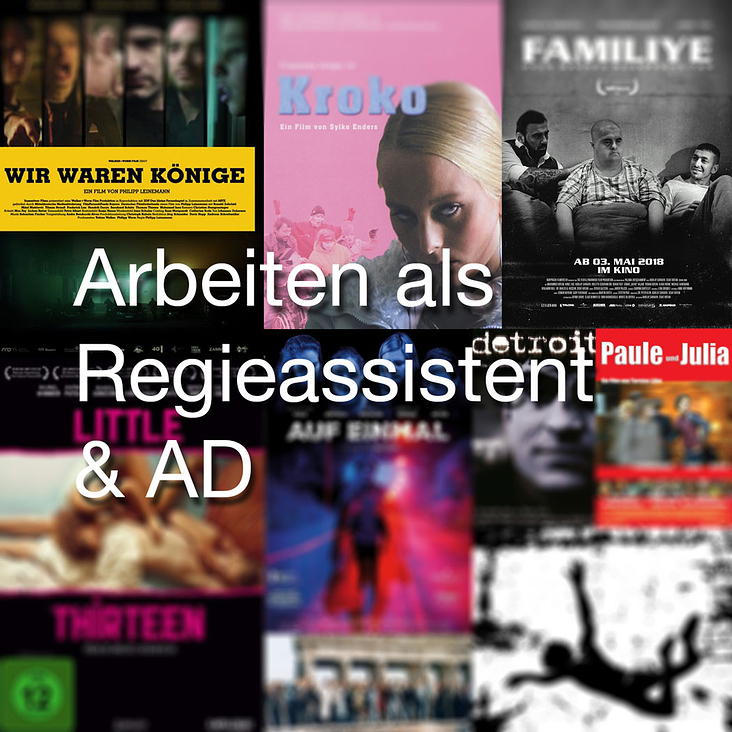 Arbeiten als Regieassistent und AD