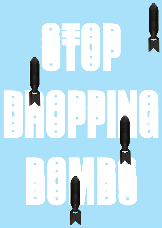 Stop dropping bombs