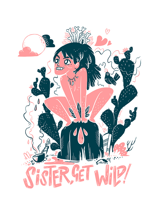 Sister, Get wild!