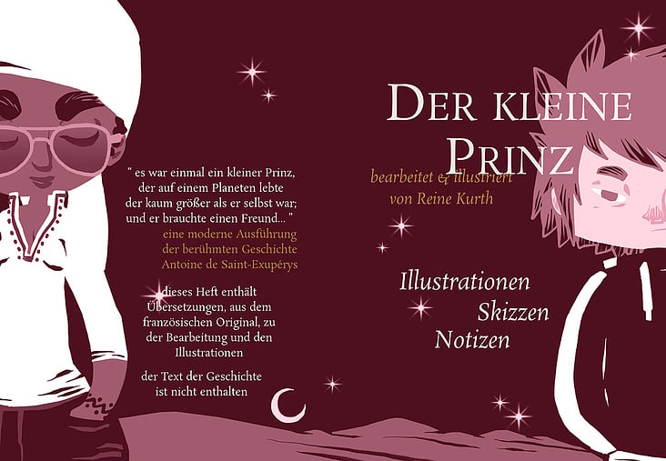 Der kleine Prinz, bearbeitet & illustriert von Reine Kurth