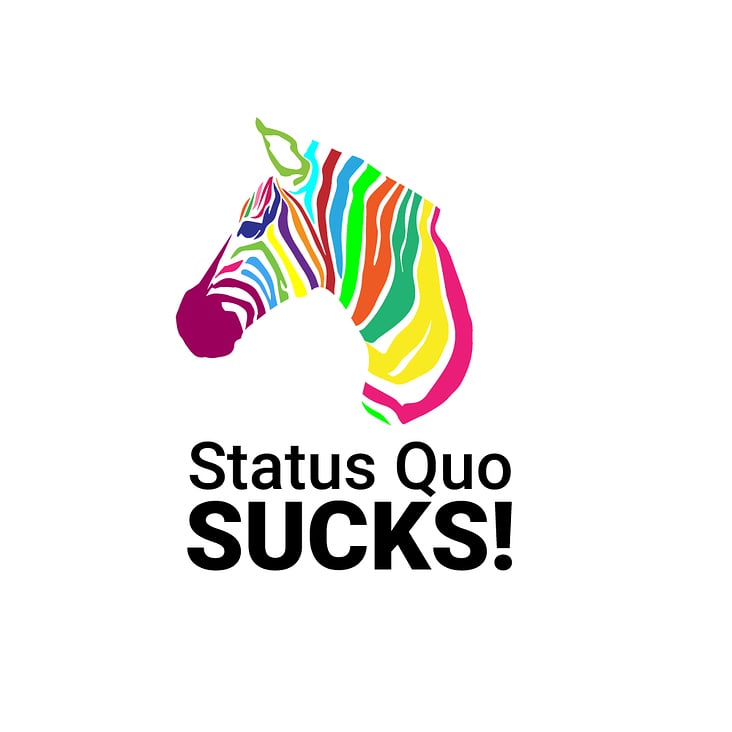 Status Quo Sucks!