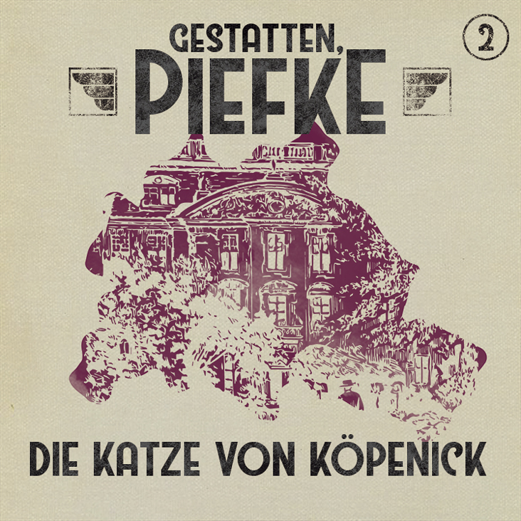 Die Katze von Köpenick – Gestatten, Piefke