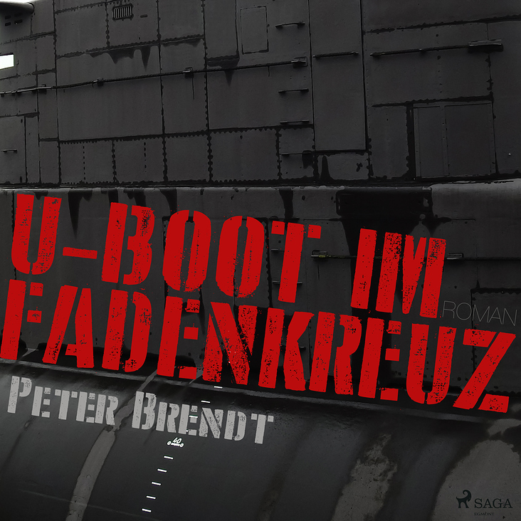 U-Boot im Fadenkreuz – Peter Brendt