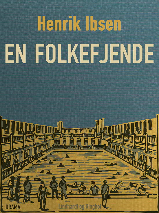 En Folkenfjende – Henrik Ibsen