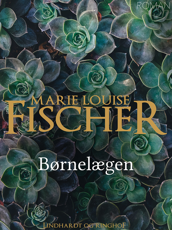 Børnelægen – Marie Louise Fischer