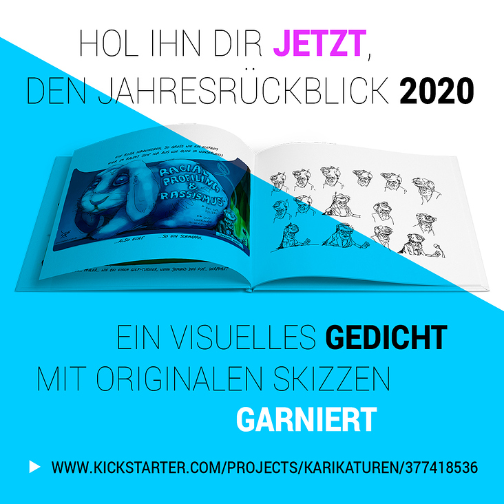 https://www.kickstarter.com/projects/karikaturen/der-jahresruckblick-2020-unabhangig-eindeutig-einzigartig