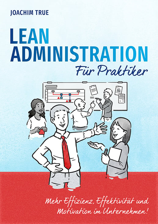 Coverentwurf E-Book „Lean Administration für Praktiker“ – Autor Joachim True von „True Change“ – https://truechange.de/