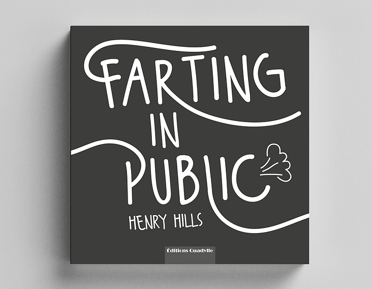 Buchgestaltung „Farting in Public“, Edition Quadylle