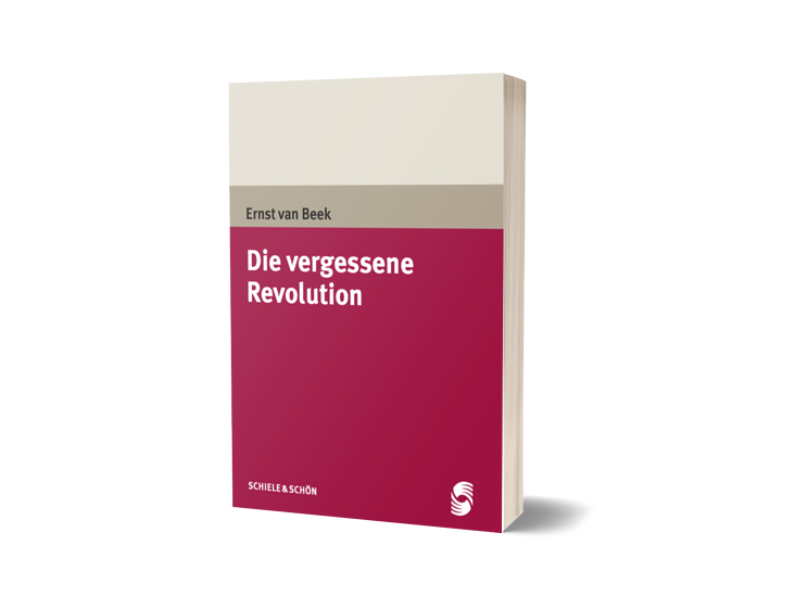 Ernst van Beek, Die vergessene Revolution