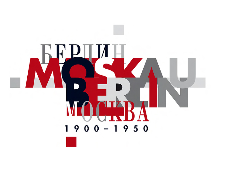 Moskau–Berlin · 1900–1950 (Ausstellung)