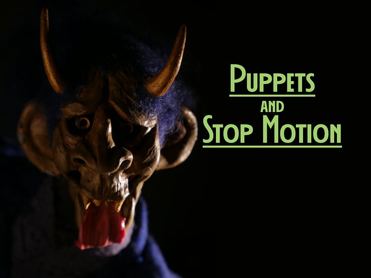 Puppets and Stop Motion