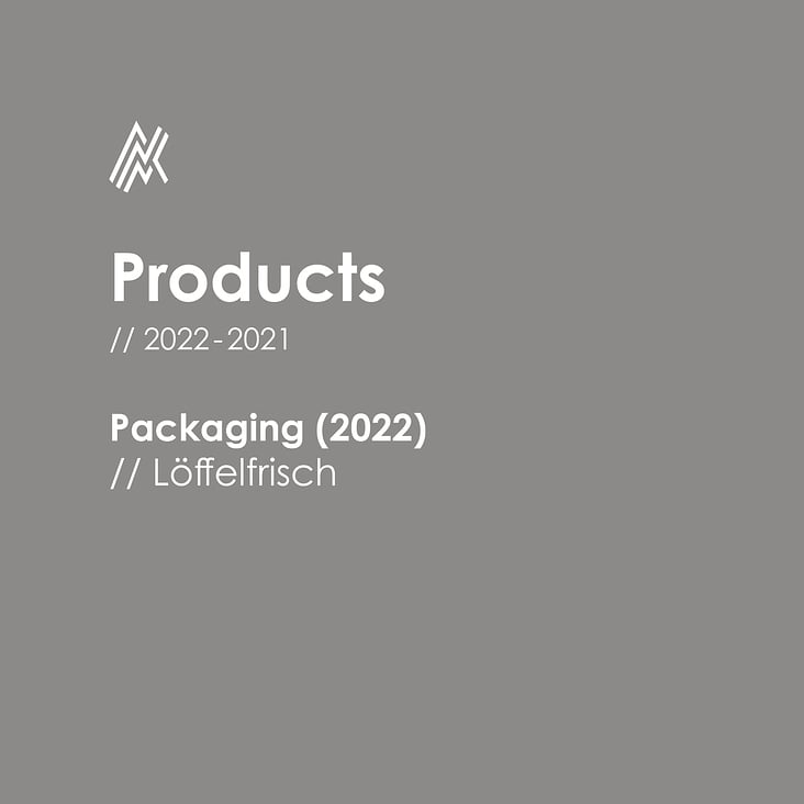 Packaging Löffelfrisch / 2022