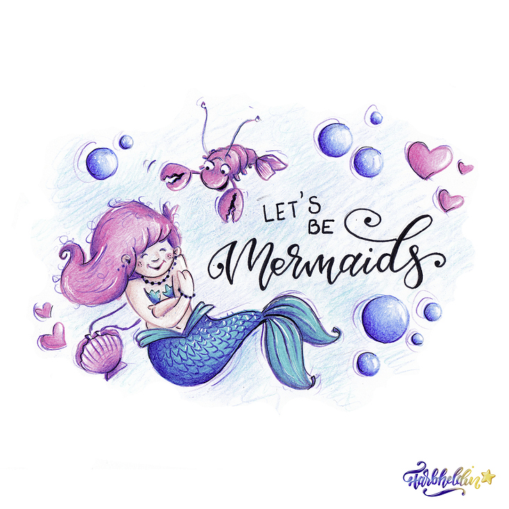 Let’s be Mermaids