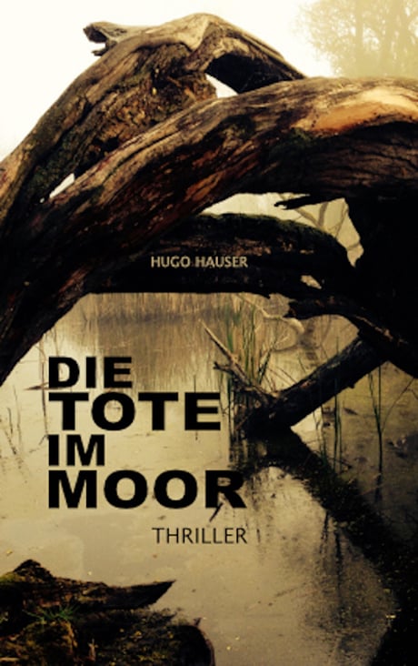 Buch Cover Krimis und Thriller „Die Tote im Moor“