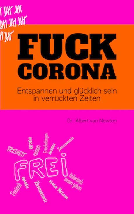Buch Cover Sach- und Fachbuch „Fuck Corona“
