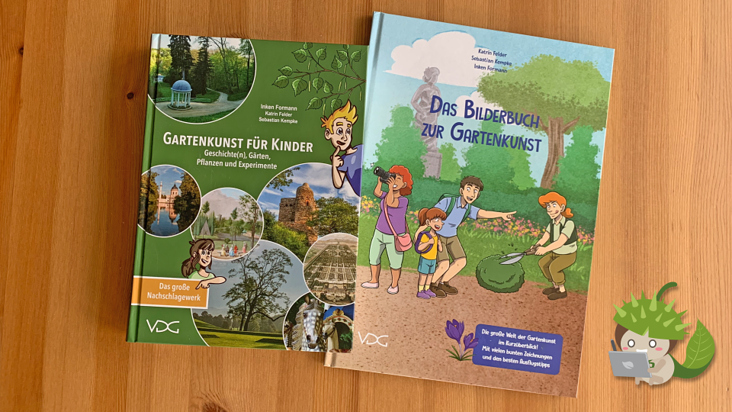 Gartenkunst für Kinder / Das Bilderbuch zur Gartenkunst