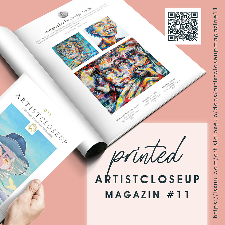 Malerin Carolyn Mielke veröffentlicht im Kunstmagazin ARTISTCLOSEUP #11 artistcloseup, Kunst magazin, artistcloseup 11, magazin