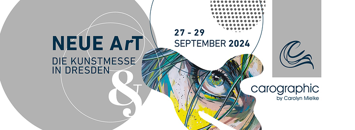 NEUE ArT 2024 DRESDEN– Die Kunstmesse mit carographic by Carolyn Mielke