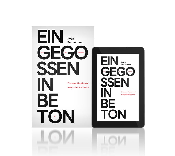 Eingegossen in Beton – There are things human beings never talk about | Genre: Non-Fiction