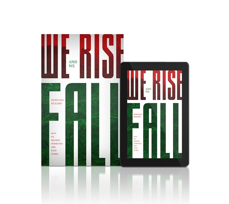 We Rise and We Fall | Genre: Non-Fiction/Society