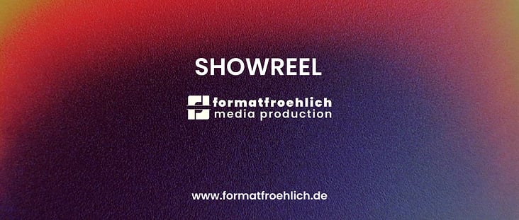 Showreel formatfroehlich media production