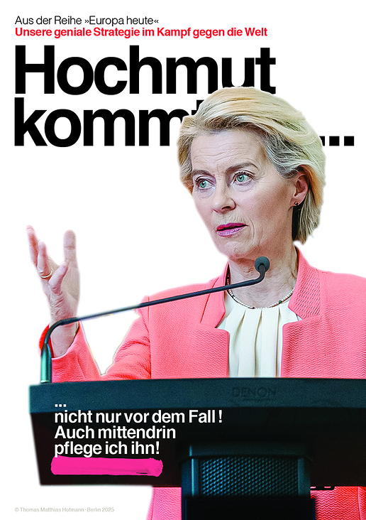 Hochmut kommt …